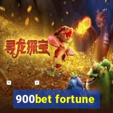 900bet fortune